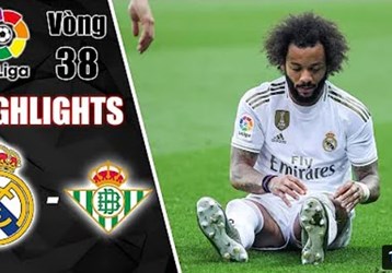 Video Highlight REAL MADRID - REAL BETIS ngày 21/5 - LA LIGA