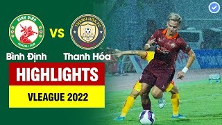 Highlights Bình Định vs Thanh Hóa | Căng thẳng tột độ - liên tiếp va chạm - rượt đuổi nghẹt thở