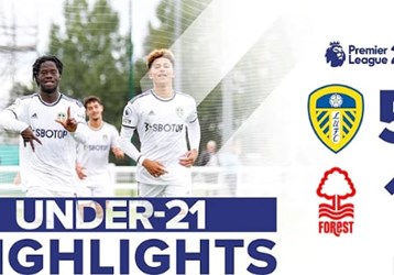 U21 HIGHLIGHTS: LEEDS UNITED 5-1 NOTTINGHAM FOREST | PREMIER LEAGUE 2