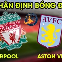 Nhận định Liverpool vs Aston Villa, ngoại hạng Anh 03h00 ngày 10/11/2024